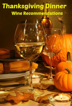 Thanksgiving Dinner Wine Recommendations