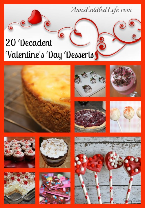 20 Decadent Valentine's Day Desserts. Looking for the pièce de résistance to your Valentine's Day dinner?  Here are 20 Decadent Valentine's Day Desserts that are oh so sweet and sinfully delicious. The perfect ending to your perfect meal.