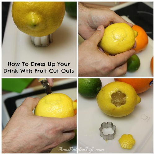 How To Dress Up Your Drink With Fruit Cut Outs. Hosting a party? Want something to dress up that glass of pop or adult cocktail? This is a cute, easy way to add some dash to that glass.