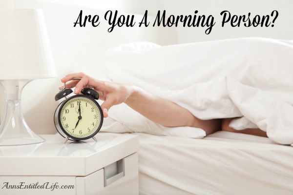 Are You A Morning Person?