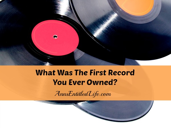 What Was The First Record You Ever Owned?