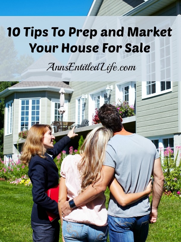 10 Tips To Prep and Market Your House For Sale. Tips and advice to prepare your house for sale, as well as ideas and tips on how to market the house once it is ready to be sold.