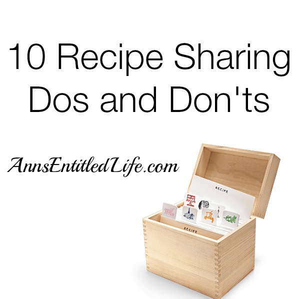 10 Recipe Sharing Dos and Don'ts