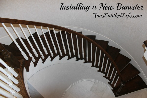 Installing a New Banister