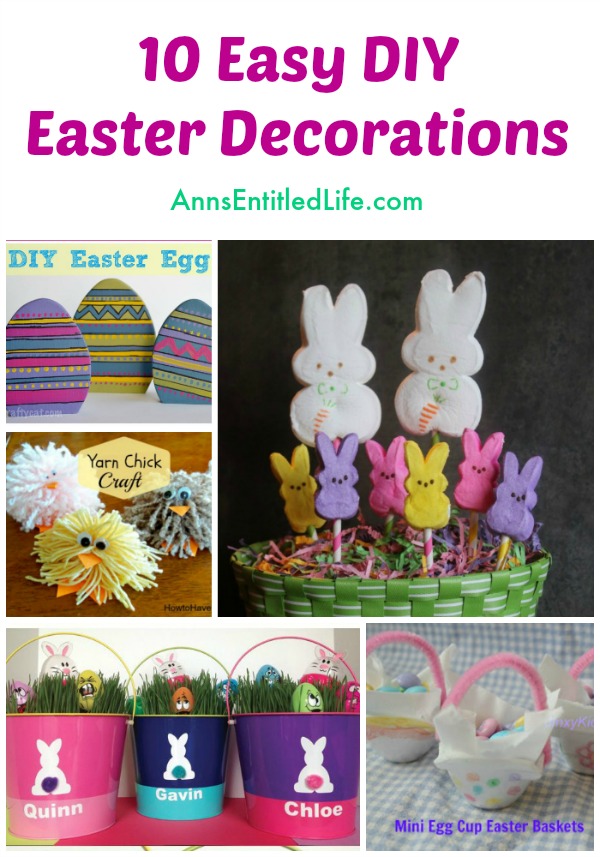 10 Easy DIY Easter Decorations. Looking for easy Easter Decor that you can make yourself? Well look no further than these adorable, inexpensive, easy to make, DIY Easter Decorations!