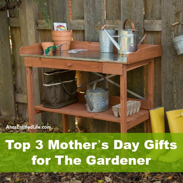 Top 3 Mother’s Day Gifts for The Gardener. Is your mother, grandmother, sister or close friend a gardener?  If someone close to you loves to garden, get her a Mother's Day gift that honors her favorite hobby. The gift of gardening.