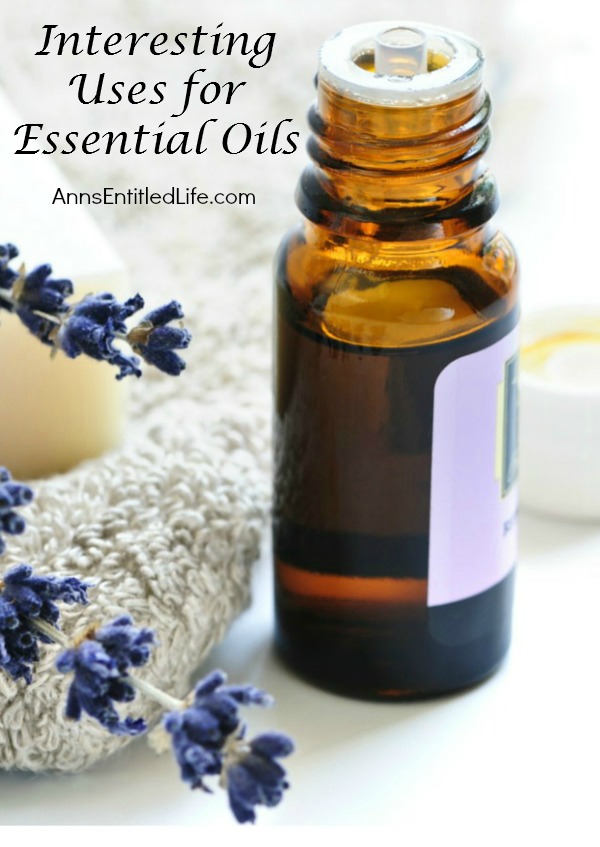 Interesting Uses for Essential Oils