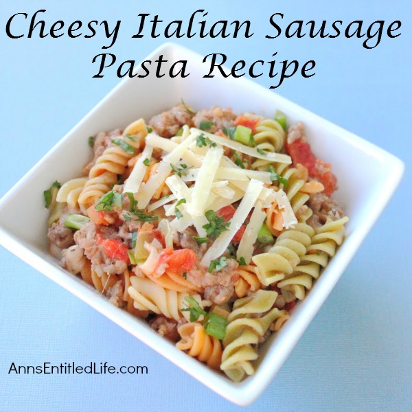 Cheesy Italian Sausage Pasta. A quick, easy, delicious lunch or dinner recipe that is perfect anytime of year. If you need a meal ready fast, try this Cheesy Italian Sausage Pasta Recipe.