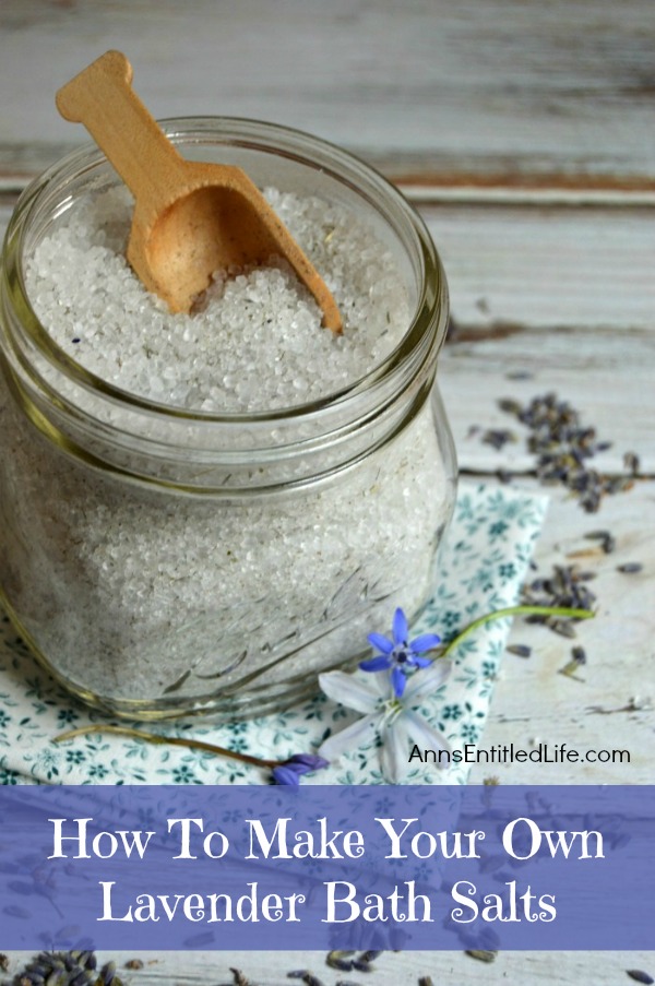 How To Make Your Own Lavender Bath Salts