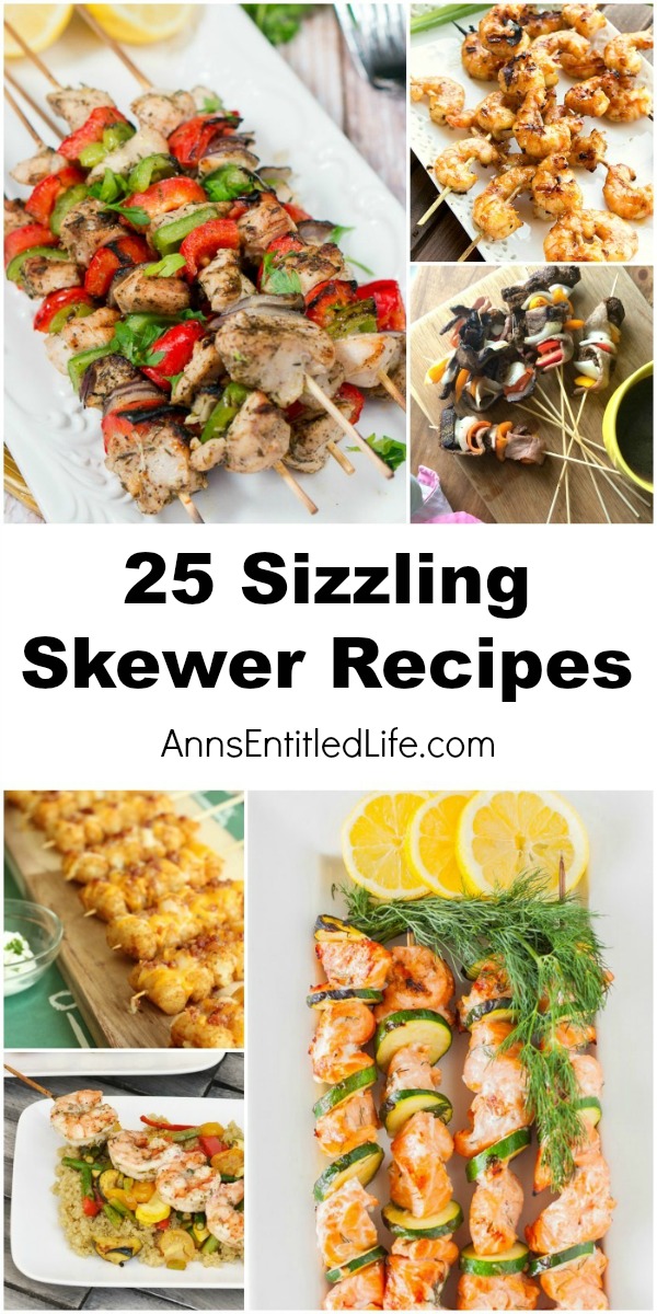 25 Sizzling Skewer Recipes. Fire up the grill this summer and enjoy ones of these sizzling skewer recipes! These easy meals on a stick are great for parties, barbecues, camping or dinner tonight.