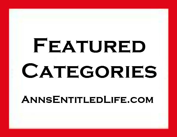 Featured categories on AnnsEntitledLife.com