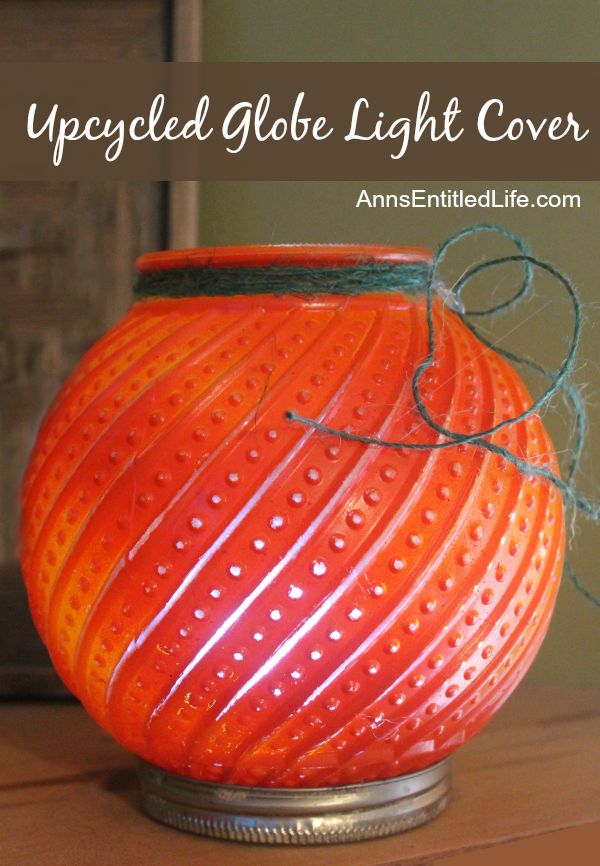 Upcycled Globe Light Cover Project