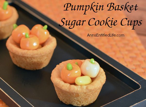 Pumpkin Basket Sugar Cookie Cups Recipe; These delightful Pumpkin Basket Sugar Cookie Cups are a sweet, unique, festive fall cookie recipe. Very easy to make, these Pumpkin Basket Sugar Cookie Cups are sure to be a favorite of friends and family this fall!