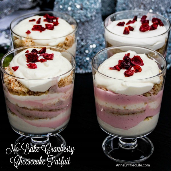 No-Bake Cranberry Cheesecake Parfait Recipe. A delicious, no muss, no fuss cheesecake parfait the whole family will enjoy. Special occasions, holidays or after dinner dessert, this No-Bake Cranberry Cheesecake Parfait is sure to hit the spot when you are craving an easy to make sweet.