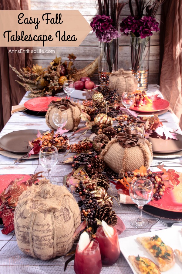 Easy Fall Tablescape Idea For You; Looking to dress up your table for Fall and Thanksgiving. It is time to change out the decor around your house to all things Fall! If you would like some tips on how to decorate your table for Fall or Thanksgiving, I have a beautiful and easy Fall Tablescape Idea for you.