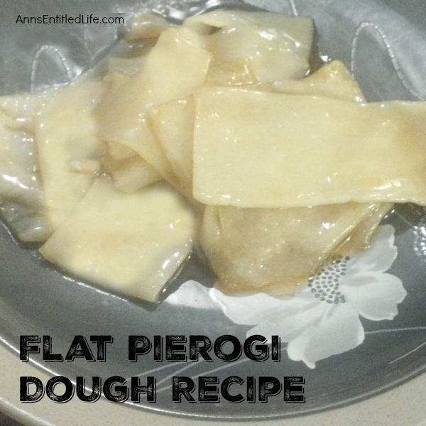 Flat Pierogi Dough Recipe