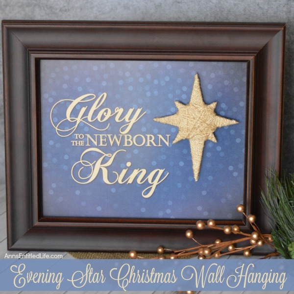 Evening Star Christmas Wall Hanging. A beautiful piece of wall art for the holidays. This Evening Star Christmas wall hanging is simple and inexpensive to make. Give it as a gift or display it in your own home this holiday season.