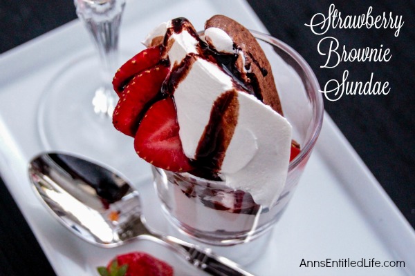 Strawberry Brownie Sundae. A sweet treat for a special someone, this delicious strawberry brownie sundae dessert contains no ice cream, just fresh baked goodness. Simply a delightful end to a wonderful meal.
