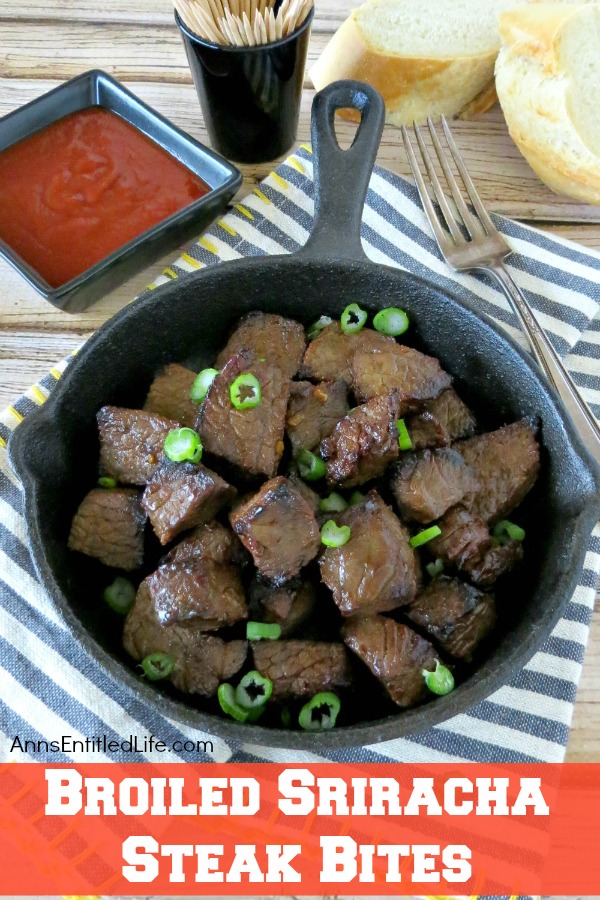 Broiled Sriracha Steak Bites Recipe. The delicious taste of sriracha jazzes up your top sirloin dinner steak and gives it a wonderful little kick.  Serve these Broiled Sriracha Steak Bites as a dinner entree, or as an appetizer at your next party! Your family and guests will love them.