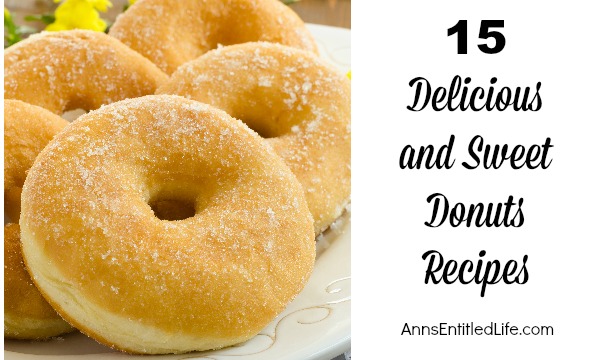 15 Delicious and Sweet Donuts Recipes. Breakfast, snack or dessert, donuts are an American comfort food staple. From Old-fashioned donuts to Krispy Kreme copycat to Coconut Glazed, these 15 Delicious and Sweet Donuts Recipes are sure to satisfy you sweet-tooth.
