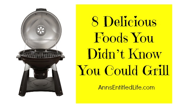 8 Delicious Foods You Didn't Know You Could Grill. Warm, beautiful summer days are simply made for grilling outdoors. As long as the grill is on, why not make room on the barbecue for something unique and different to compliment those great steaks, juicy hamburgers or oh so tasty hot dogs?   Below are 8 delicious foods that you probably didn't know you could grill! Why not give them a try the next time you fire up the grill?