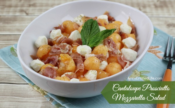 Cantaloupe Prosciutto Mozzarella Salad Recipe. Sweet, salty and delicious. This Cantaloupe Prosciutto Mozzarella Salad is a perfect lunch dish, side dish or dinner in a hurry. Just 15 minutes from refrigerator to table for this refreshing and tasty Cantaloupe Prosciutto Mozzarella Salad recipe!