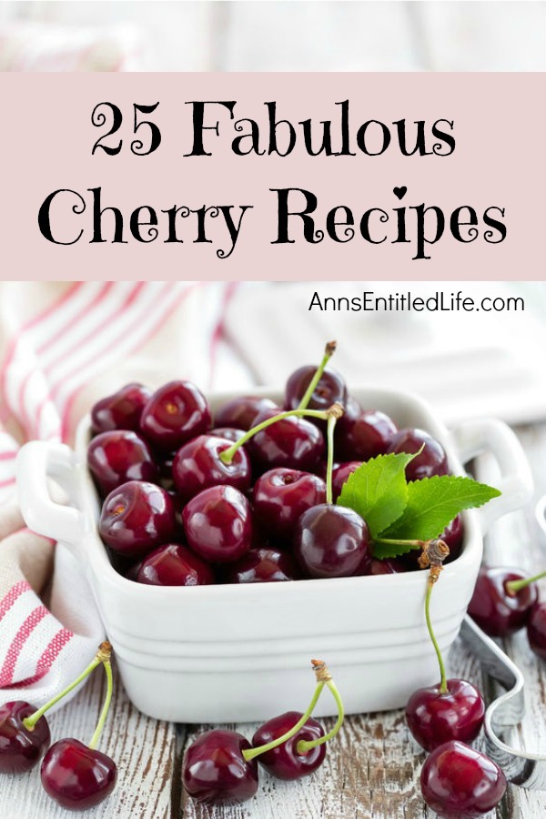 25 Fabulous Cherry Recipes. Get inspired to use those delicious and juicy cherries in totally new ways with these 25 fabulous cherry recipes. Whether using fresh or frozen cherries or sweet or tart cherries, there is something for everyone on this marvelous list of recipes. From beverages and snacks to cookies, cakes and muffins, one of these delightful cherry recipes will be perfect with your next meal.