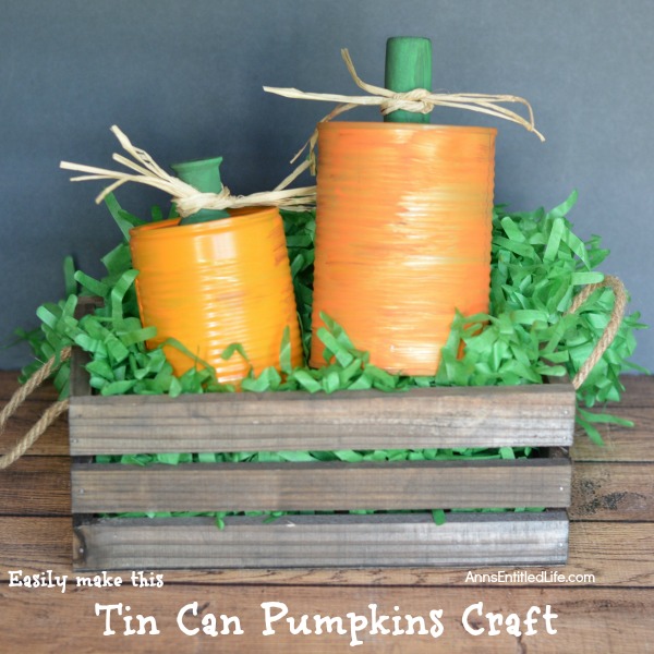 Tin Can Pumpkins Craft. A cute way to upcycle your soup, vegetable and fruit cans into a darling autumn craft. This Tin Can Pumpkins Craft is a variation of the tin can painting that we all learned in grade school. This is a simple craft that is easy enough for a child to make with some adult supervision.