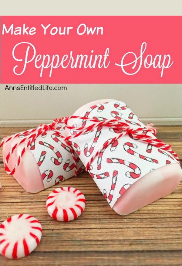 Make Your Own Peppermint Soap