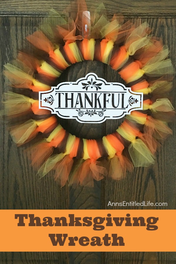 Easy Thanksgiving Wreath DIY. Make this simple yet pretty and easy Thanksgiving Wreath DIY for the holidays. The colors and sentiment are completely customizable. In under an hour you can have festive Thanksgiving decor!