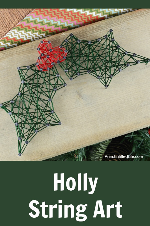 Holly Berry String Art. Make your own beautiful Holly Berry String Art with this step by step tutorial. Included are the printable patterns, easy to follow directions and tutorial photographs so you can make this lovely Christmas craft yourself. Keep for yourself, or give as a gift!