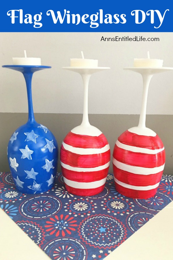 Flag Wineglass DIY. Make your own unique patriotic flag wineglasses! This easy step by step tutorial will show you how to easily make flag wineglass decor which are perfect for a centerpiece, mantel decor or table decorations. This is an easy to make craft project.