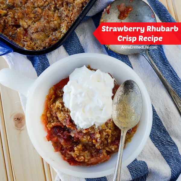 Strawberry Rhubarb Crisp Recipe. This updated, old time strawberry rhubarb crisp is simply delicious. The great sweet-tart taste of strawberries and rhubarb combined with a buttery good granola crumble topping makes for a dessert your entire family will enjoy!