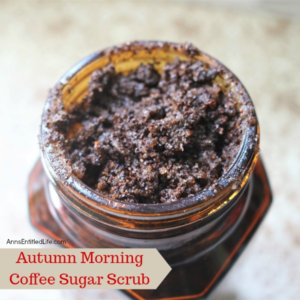 Autumn Morning Coffee Sugar Scrub. Try this amazing sugar scrub which features the wonderful crisp scents of the fall season. This Autumn Morning Coffee Sugar Scrub moisturizes and exfoliates leaving your skin feeling oh so soft and smooth.