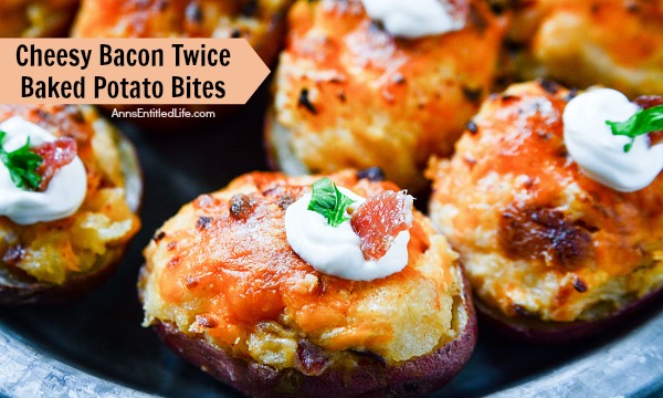 Cheesy Bacon Twice Baked Potato Bites Recipe