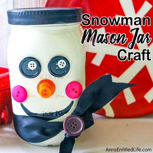 Snowman Mason Jar Craft DIY. If you are looking for a fun, easy to make winter craft, this simple step-by-step Snowman Mason jar tutorial will fit the bill! Highly customizable, this straightforward winter craft is inexpensive to make, and can be made by nearly anyone.