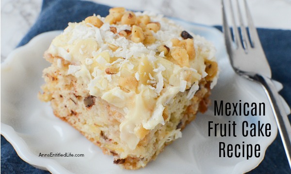 Mexican Fruit Cake Recipe