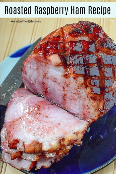 Roasted Raspberry Ham Recipe