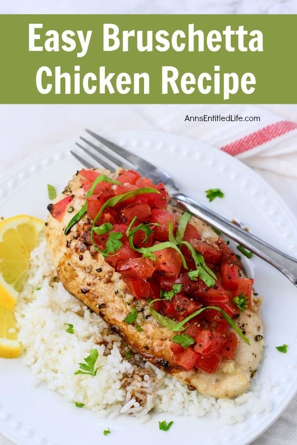Easy Bruschetta Chicken Recipe. This easy Bruschetta Chicken Recipe is super flavorful, light, and perfect for dinner! This chicken breast recipe is a great change of pace from your traditional baked chicken recipe - try it today!