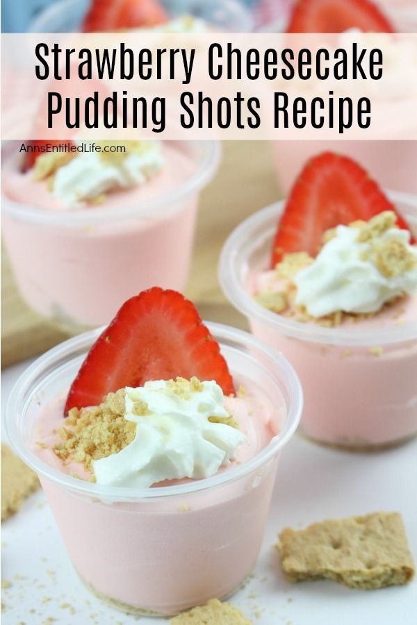 Strawberry Cheesecake Pudding Shots Recipe. If you would like tasty instructions on how to make pudding shots, start with this fabulous Strawberry Cheesecake Pudding Shots Recipe! These pudding shots taste just like a strawberry cheesecake. These smooth and yummy pudding shots are great to serve at parties, tailgating, and more!