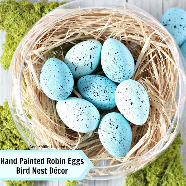 Hand Painted Robin Eggs Bird Nest Décor. These beautiful blue robin eggs make perfect springtime décor! Simple to make, these robin eggs are ready in no time flat. Your centerpiece never looks so festive with so little effort! These are great for Easter too. Simply follow this easy step-by-step tutorial to make your stunning spring centerpiece, tabletop side piece, or mantel decoration, today!