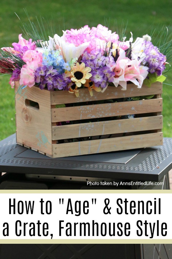 Farmhouse Décor: Age and Stencil a Crate. This easy step-by-step tutorial will give a beautiful weathered look to a new crate. Learn how to 