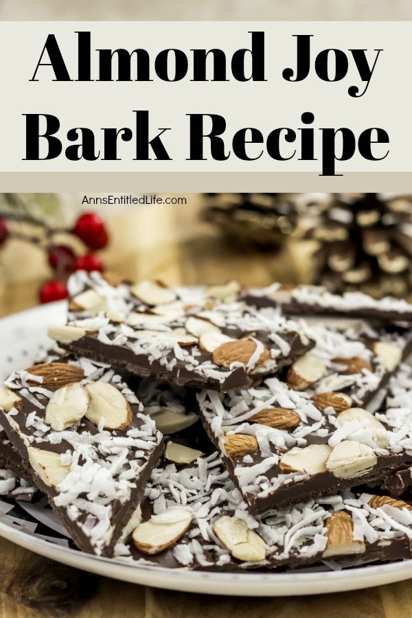 Almond Joy Bark Recipe, a host's favorite!