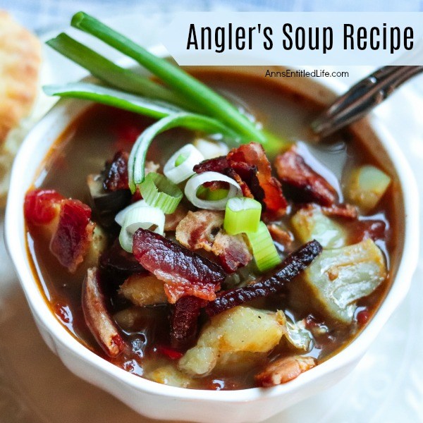 Angler's Soup Recipe. Also known as a fishermen's soup, this tasty angler’s soup recipe is a perfect meal on a chilly day. Serve before your meal, or as your lunch or dinner with bread or rolls. This delicious soup is one your whole family will enjoy.