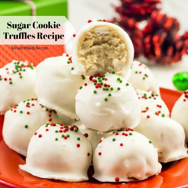 Sugar Cookie Truffles Recipe. These Sugar Cookie Truffles are easy to make, all you need is four ingredients to toss these melt-in-your-morsels together. Served as a snack, dessert, or food gift for any time of the year, the delicious little bites are also great for last minute party platters and confection trays!