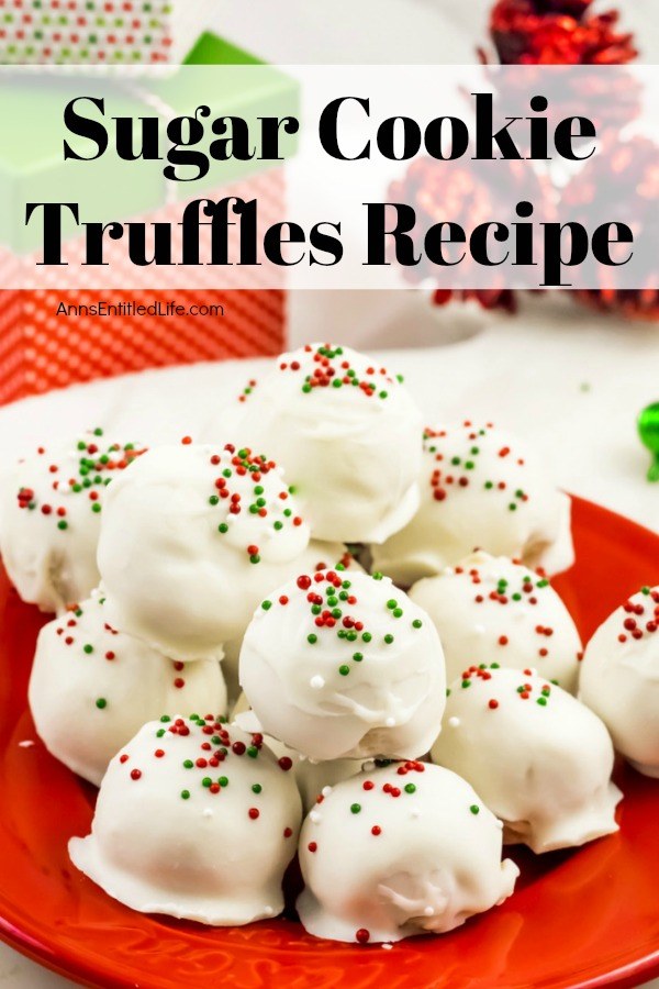 Sugar Cookie Truffles Recipe. These Sugar Cookie Truffles are easy to make, all you need is four ingredients to toss these melt-in-your-morsels together. Served as a snack, dessert, or food gift for any time of the year, the delicious little bites are also great for last-minute party platters and confection trays!