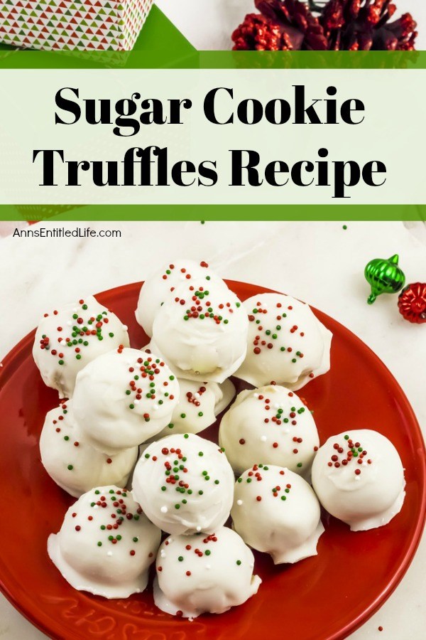 Sugar Cookie Truffles Recipe. These Sugar Cookie Truffles are easy to make, all you need is four ingredients to toss these melt-in-your-morsels together. Served as a snack, dessert, or food gift for any time of the year, the delicious little bites are also great for last-minute party platters and confection trays!