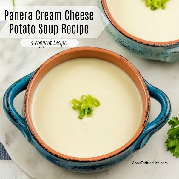 Copycat Panera's Cream Cheese Potato Soup Recipe. This copycat Panera Cream Cheese Soup Recipe is simply outstanding. Easy to make, this recipe can be doubled or tripled, and freezes beautifully. If you are looking for an excellent potato soup recipe, make this - it is fantastic!