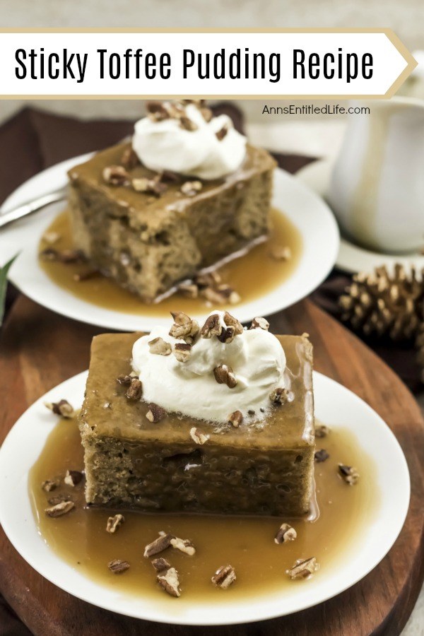 Two servings of sticky toffee pudding on white plates, garnished with whipped cream and nuts. There is a white sauce pitcher in the upper right.