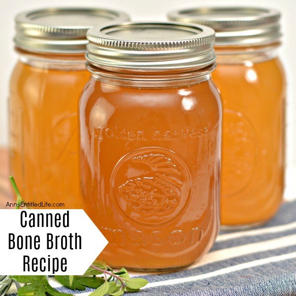 Canned Bone Broth Recipe. Bone broth is nutritious, delicious, inexpensive and be the base for a large variety of meat recipe, consumed on its own. This is a rich and satisfying bone broth recipe. These step-by-step instructions show you how to make, and can, bone broth.